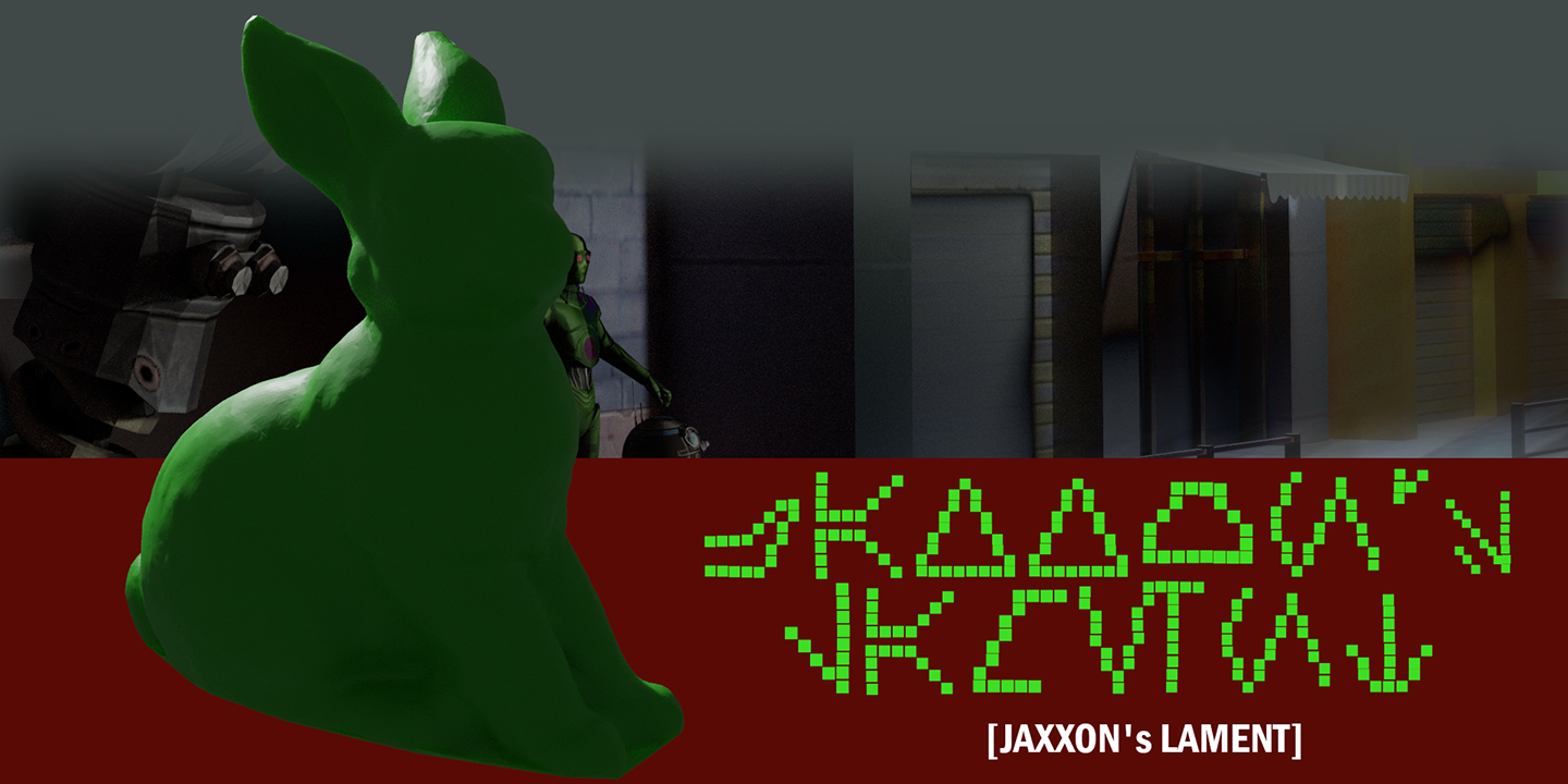 Jaxxons Lament